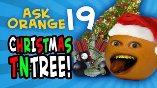 Annoying Orange  Ask Orange 19 Christmas TNTREE [upl. by Reid]