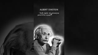 ALBERT EINSTEIN Cytat na dziś 718 [upl. by Alisha24]