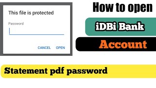 how to open idbi bank account statement Pdf password [upl. by Rizzi]