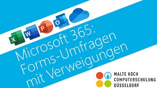 Microsoft 365 FormsUmfragen mit Verzweigungen [upl. by Kcirdneh]