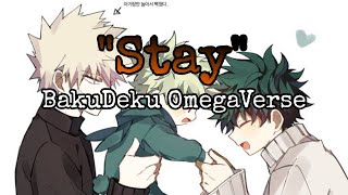 quotStayquot TextingStory BakuDeku OmegaVerse MOVIE [upl. by Alodi]