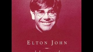 Elton John  Blessed 1995 With Lyrics [upl. by Leirad]