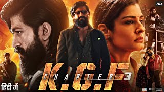 KGF Chapter 3 Full Movie in Hindi Dubbed  Yash  Srinidhi Shetty  Sanjay Dutt  Review amp Facts [upl. by Reisch]