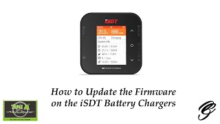 How to Update Firmware on iSDT Battery Chargers [upl. by Ilaw]