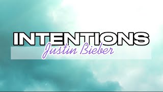 Intentions  Justin Bieber  Lyrics [upl. by Llewoh]