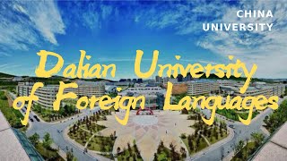 Dalian University of Foreign Languages  大连外国语大学迎新宣传片 [upl. by Sateia]