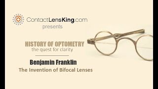 Benjamin Franklin  The Invention of Bifocal Lenses  The History of Optometry [upl. by Frolick]