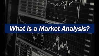 What is a Market Analysis [upl. by Bale30]