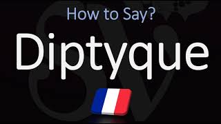 How to Pronounce Diptyque CORRECTLY [upl. by Auqinimod]