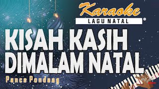 Karaoke KISAH KASIH DIMALAM NATAL  Pance Pondaag  Music By Lanno Mbauth [upl. by Bartholomew]