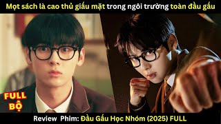 Review Phim Đầu Gấu Học Nhóm 2025 Full 110  Study Group [upl. by Ahsok]