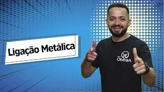 Ligação metálica  Brasil Escola [upl. by Ibob]