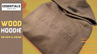 Fear Of God Essentials Wood Hoodie Review [upl. by Junius791]