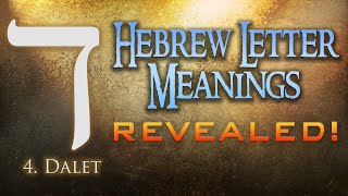 Hebrew Letter Meanings Revealed Part 4 Dalet  Eric Burton and Keith Trump [upl. by Larsen]