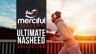 Ultimate Nasheed Collection One Hour of Inspirational Nasheeds [upl. by Arret]