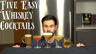 The 5 Easiest WHISKEY Cocktails to Make at Home [upl. by Gypsy567]