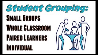 Student Grouping Learning Group Strategies amp Tips [upl. by Ylen594]