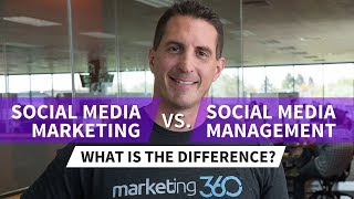 Social Media Marketing vs Social Media Management  What’s the Difference [upl. by Trin996]