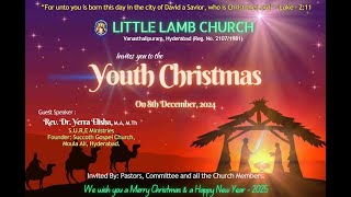 Youth Christmas  08th December 2024  LITTLE LAMB CHURCH [upl. by Joceline]