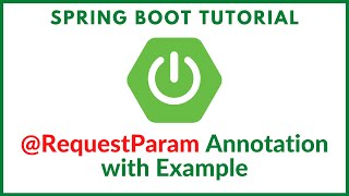 Spring boot tutorial  RequestParam annotation with example [upl. by Allisirp980]