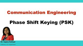 Communication Engineering  Phase Shift Keying PSK [upl. by Eiwoh232]