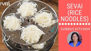 Sevai Recipe  Rice Noodles Recipe [upl. by Mays]