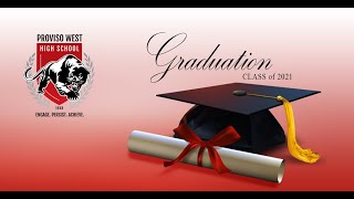 Proviso West High School Graduation  May 22 2021  130 pm [upl. by Loss123]