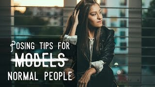 POSING TIPS FOR NORMAL PEOPLE Photography Poses [upl. by Lucy]