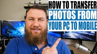 How to Transfer Photos from Your Computer to Your Phone [upl. by Farand]