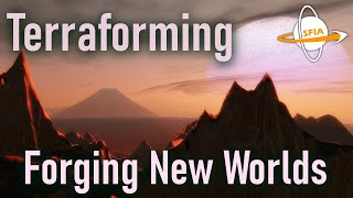 Terraforming Forging New Worlds [upl. by Matheny870]