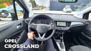 Opel Crossland 2021 Test Drive Review POV [upl. by Adnamma394]