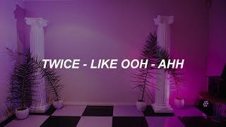 TWICE quotLike OOHAHHOOHAHH하게quot Easy Lyrics [upl. by Armilda483]