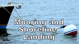 MOORING AND SHORELINE LANDING [upl. by Tellford]