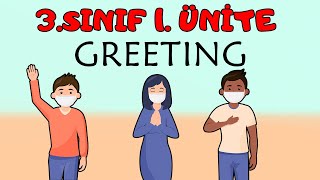 3SINIF İNGİLİZCE 1ÜNİTE GREETING KELİMELERİ VE KONU ANLATIMI [upl. by Kciredorb322]