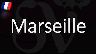 How to Pronounce Marseille French Pronunciation Native Speaker [upl. by Silloh472]