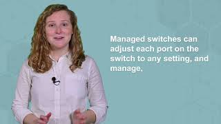 Managed vs Unmanaged Switches Whats the Difference [upl. by Eiknarf226]