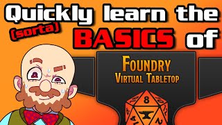 FoundryVTT  A Quickish Beginners Guide [upl. by Olegna931]