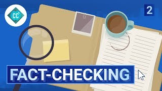 The Facts about Fact Checking Crash Course Navigating Digital Information 2 [upl. by Nette480]