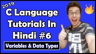 Variables amp Data Types In C C Tutorial In Hindi 6 [upl. by Kylstra370]