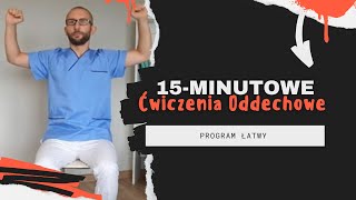 Ćwiczenia oddechowe  PROGRAM ŁATWY 15 minut [upl. by Lika257]