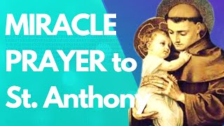 MIRACLE PRAYER to St Anthony of Padua [upl. by Samala]