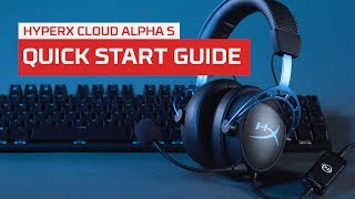 HyperX Cloud Alpha S  Quick Start Guide [upl. by Ruvolo497]