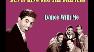 Ben E King and The Drifters  Dance With Me [upl. by Ived]