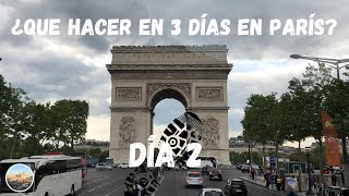 Que VER en PARÍS en 3 días Día 2 Guía París [upl. by Stan280]