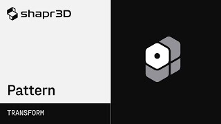 Shapr3D Manual  Pattern  Transform [upl. by Ertha]