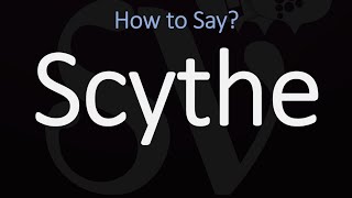 How to Pronounce Scythe CORRECTLY Meaning amp Pronunciation [upl. by Ayhdiv]