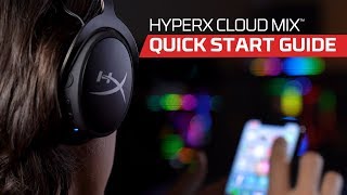 HyperX Cloud MIX Quick Start Guide [upl. by Au]