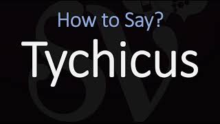 How to Pronounce Tychicus CORRECTLY [upl. by Schreiber446]