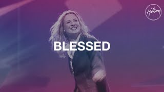 Blessed  Hillsong Worship [upl. by Bogusz]