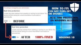 How To Fix Can Not Turn Off or Disable Realtime Protection on Windows Defender Win 10  100 Fixed [upl. by Assillem]